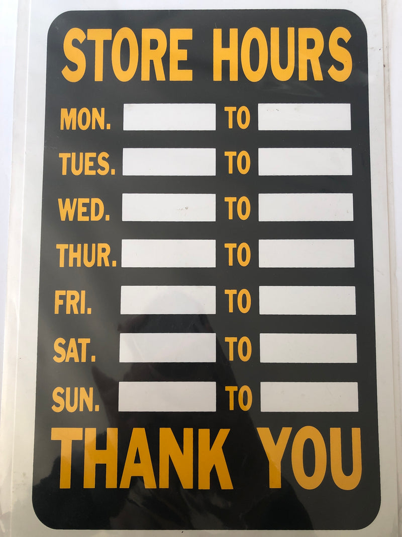 "STORE HOURS" Sign