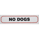 Rosebud Sign No Dogs - Office Connect 2018