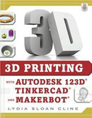 3D Printing with Autodesk 123D, Tinkercad and Makerbot - Book - Office Connect 2018